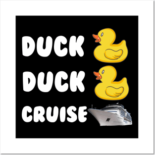 Duck Duck Cruise Posters and Art